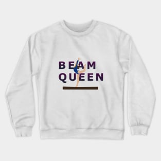 Beam Queen Crewneck Sweatshirt